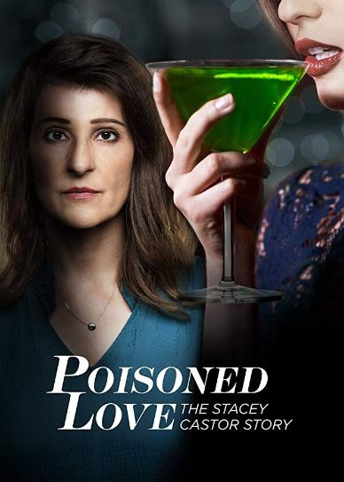 Poisoned Love: The Stacey Castor Story Cover