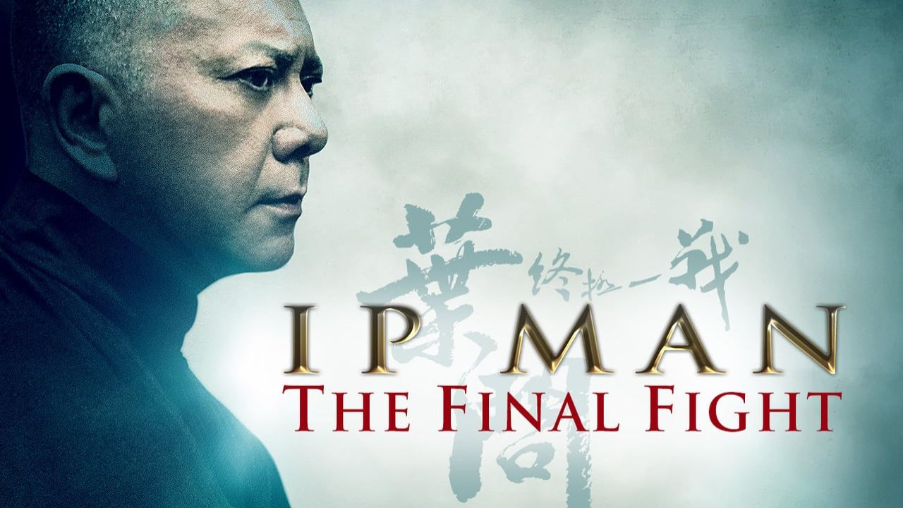 Watch Ip Man The Final Fight (2013) Full Movie on Filmxy