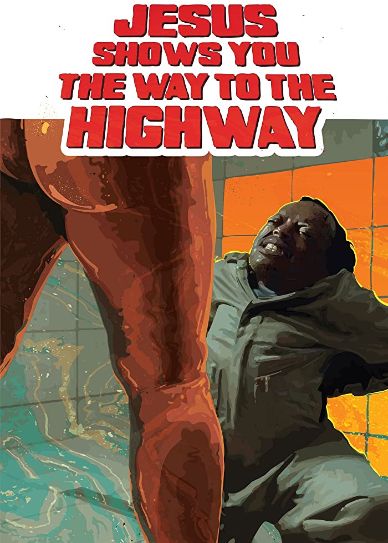 Jesus Shows You the Way to the Highway Cover