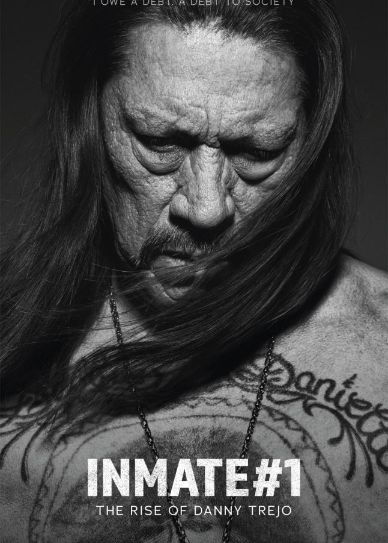 Inmate #1: The Rise of Danny Trejo Cover