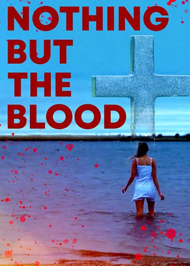 Nothing But the Blood Cover