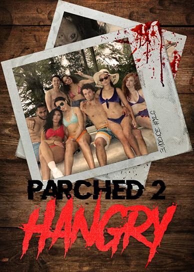 Parched 2: Hangry Cover
