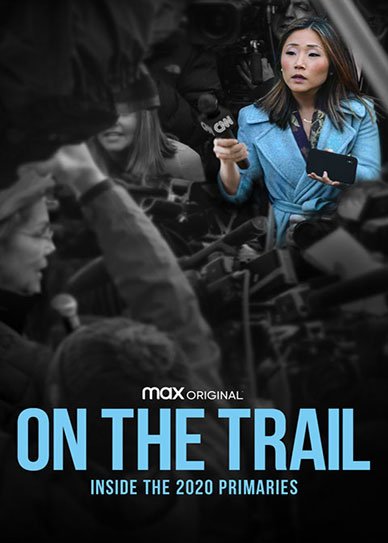 On the Trail: Inside the 2020 Primaries Cover