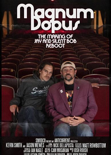 Magnum Dopus: The Making of Jay and Silent Bob Reboot Cover