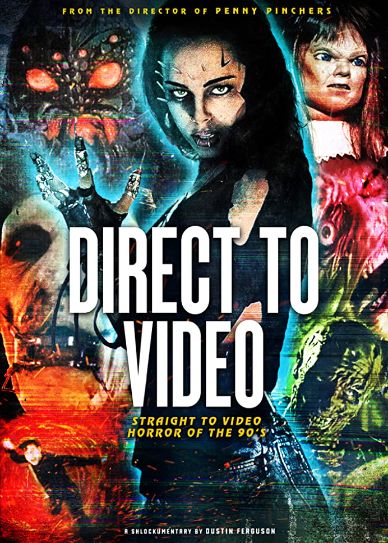 Direct to Video: Straight to Video Horror of the 90s Cover