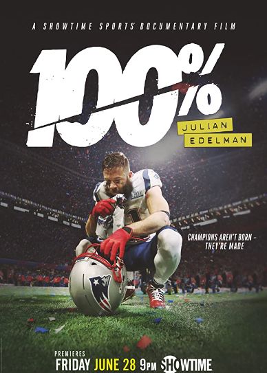 100%: Julian Edelman Cover