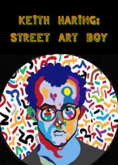 Keith Haring: Street Art Boy Cover