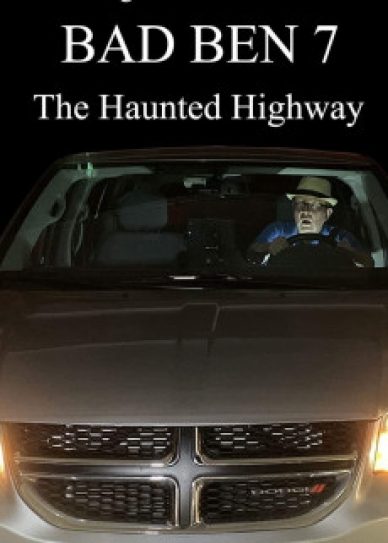 Bad Ben 7: The Haunted Highway Cover