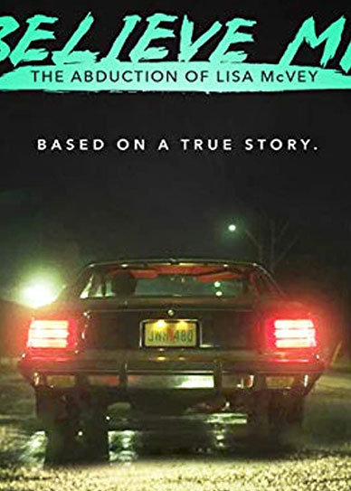 Believe Me: The Abduction of Lisa McVey Cover