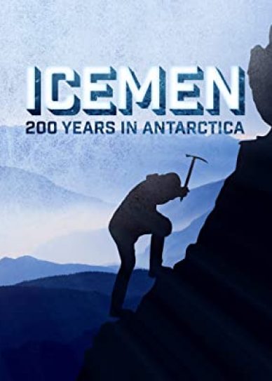 Icemen: 200 Years in Antarctica Cover