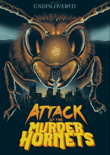 Attack of the Murder Hornets Cover