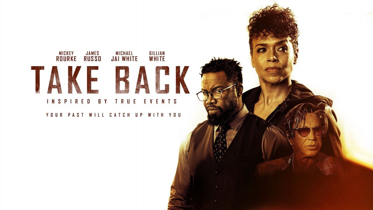 Watch Take Back (2021) Full Movie on Filmxy