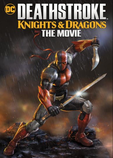 Deathstroke Knights & Dragons: The Movie Cover