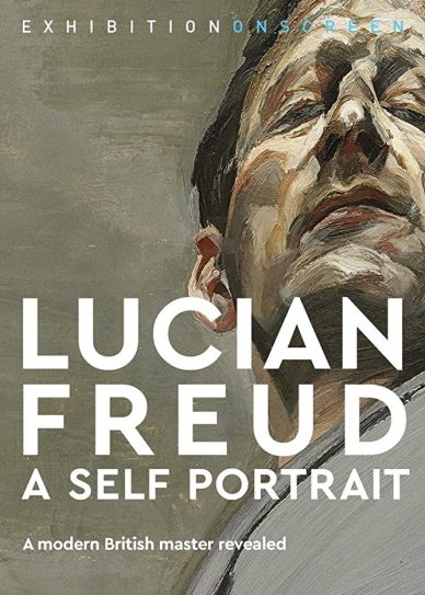 Exhibition on Screen: Lucian Freud - A Self Portrait 2020 Cover