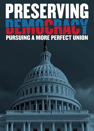 Preserving Democracy: Pursuing a More Perfect Union Cover