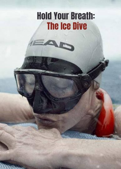 Hold Your Breath: The Ice Dive Cover