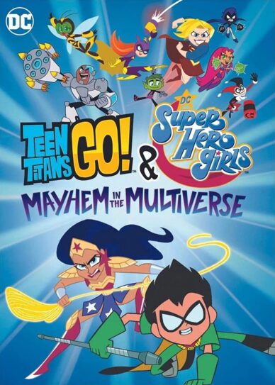 Teen Titans Go! & DC Super Hero Girls: Mayhem in the Multiverse Cover