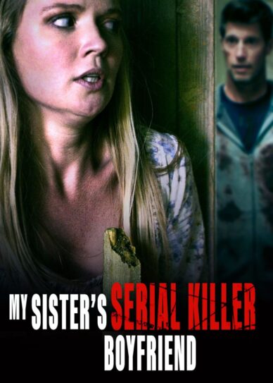 My Sister's Serial Killer Boyfriend Cover
